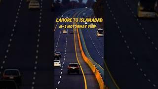 Lahore to Islamabad M-2 Motorway View #lahoretoislamabad #m2motorway #travelvlog