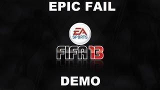 FIFA 13 DEMO Epic Goalkeeper Fail !