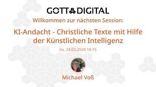 GOTTDIGITAL Konferenz 2024 -  KI Andacht