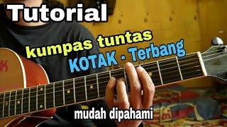 Tutorial Gitar KOTAK - TERBANG (detail komplit)