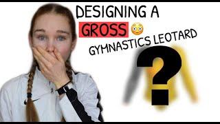 Designing A HORRIBLE Gymnastics Leotard Challenge