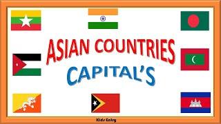 Asian Countries and Capitals | Asian Countries List | Asian Countries Flags - Kids Entry