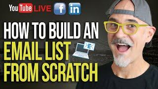 How to Build an Email List from Scratch