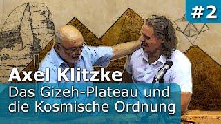 Gizeh-Plateau und die Kosmische Ordnung II: Bildvortrag von Axel Klitzke