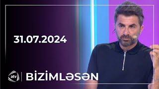 Bizimləsən / 31.07.2024