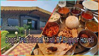 Jammu Ka Dogri Traditional Food️ ||Duggar Haveli||