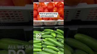 Plastic-Free Grocery Shopping Tips