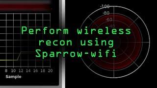 Perform Wireless Surveillance of Bluetooth & Wi-Fi with Sparrow-wifi [Tutorial]