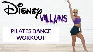 DISNEY VILLAINS PILATES DANCER WORKOUT- NO EQUIPMENT- ALL STANDING