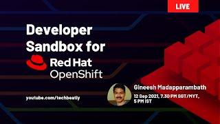 Introduction to Developer Sandbox for Red Hat OpenShift | #OpenShift | techbeatly