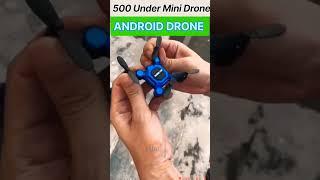 500 under mini Drone || Drone 