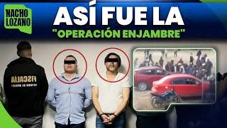 Ellos son los 7 funcionarios públicos del Edomex detenidos en la “Operación Enjambre” | Nacho Lozano