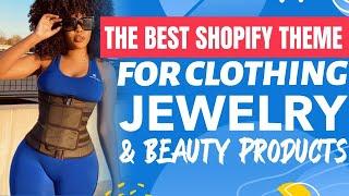 The Best Shopify Theme For Jewelry, Clothing & Beauty Products (Cheap Shopify Theme)