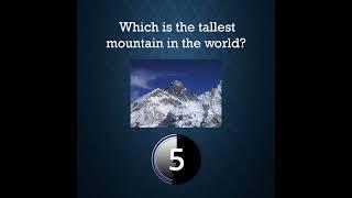 Which is the tallest mountain in the world? ||GK ||GK with prima|