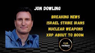 Jon Dowling Breaking News Its Happened!!