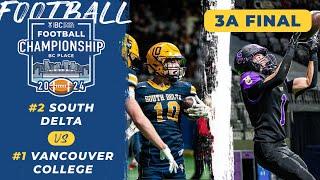 2024 BCSS Football Championship  SR AAA FINAL: Vancouver College vs South Delta [Nov 30, 2024]