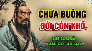 Tại sao BUÔNG BỎ đời sẽ GIÀU CÓ - TỰ TẠI | Triết lý Đạo giáo - Lão Tử