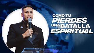 Como pierdes una batalla espiritual? Sigue orando no te rindas