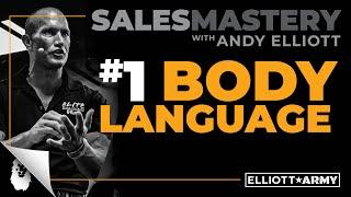 SALES MASTERY #1 // Body Language // Andy Elliott