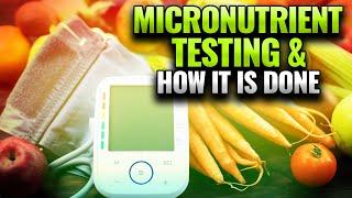 What Is Micronutrients Testing | How Micronutrient Test Is Done | Micronutrient Test Benefits