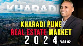 Kharadi Pune Real Estate Market 2024 PART 2 | #kargilproperties  #sanatthakur #kharadi #realestate