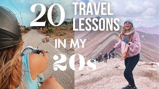 20 Travel Life Lessons I Learnt In My 20s