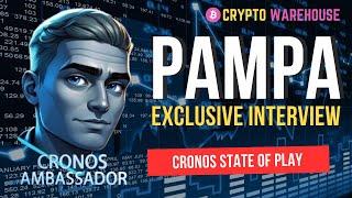 Cronos Chain - Pampa Explosive Interview!