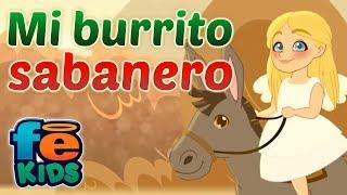 Mi Burrito Sabanero, Juana, Villancico Animado - Fe Kids