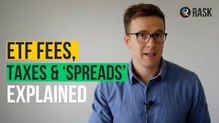 ETF Fees, Taxes & ‘Spreads’ explained | Rask