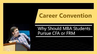 Why Should MBA Students Pursue CFA or FRM