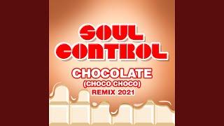 Chocolate (Choco Choco) (Radio Edit)