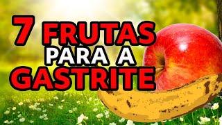 7 FRUTAS MUITO ÚTEIS PARA ALIVIAR A GASTRITE E A QUEIMAÇÃO NO ESTÔMAGO - DR. CHARLES GENEHR