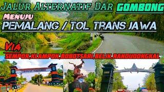 Jalur Alternatif dari Gombong ke Tol Trans Jawa via Sempor,Purbalingga,Pemalang