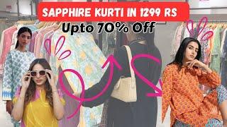 Sapphire Factory Outlet | Flat 70 % Off | Kurti In just 1299 Rs | Under Budget Shopping 