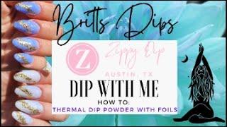 Zippy Dips | How To: Thermal Dip Powder w/ Foils