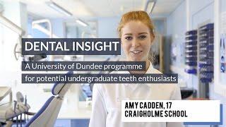 Dental Insight at the University of Dundee