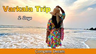 Varkala Trip || Places to visit in Varkala || Things to do in Varkala || Kerala Trip