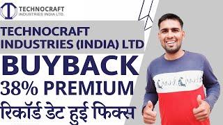 Technocraft Industries (India) Share Buyback | Technocraft Industries (India) Share Latest News