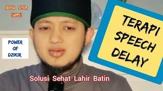 Terapi SPEECH DELAY, Abi UMS #Ibnu Sina