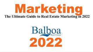 The Ultimate Guide to Real Estate Marketing in 2022