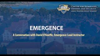 Emergence Program at CHDS: A Discussion with Program Director David O'Keeffe