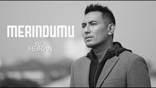 Rio Febrian - Merindumu (Official Music Video) | Ost Love Story The Series