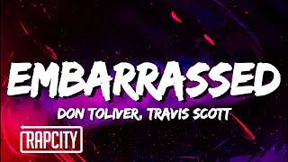 Don Toliver - Embarrassed (Lyrics) ft. Travis Scott