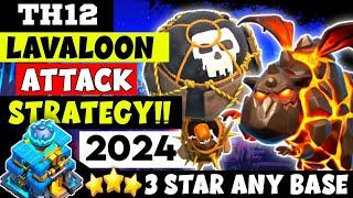 TH12 LavaLoon Attack Strategy 2024 | Queen Charge LavaLoon Attack Strategy TH12 (Clash Of Clans)