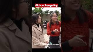 Girls vs Savage Boy  | Kasana Ji | #shortsindia