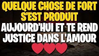 QUELQUE CHOSE DE FORT S'EST PRODUIT AUJOURD'HUI ET TE REND JUSTICE DANS L'AMOUR ️️️