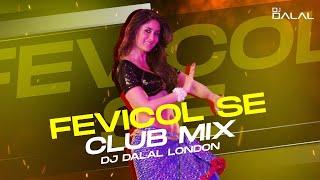 Fevicol Se | Club/Tapori Remix | DJ Dalal London | Salman Khan | Dabangg 2 | Bollywood DJ Songs