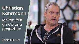 Christian Kahrmann, Schauspieler und Long Covid Surviver