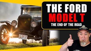 THE FORD MODEL T AND THE END OF THE ROAD