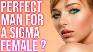 Sigma Female Love | Sigma Female Relationships 